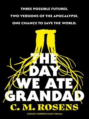 cover image of The Day We Ate Grandad